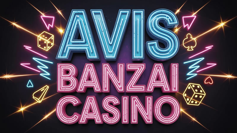 Avis Banzai Casino