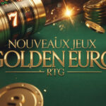 Nouveaux jeux Golden Euro RTG